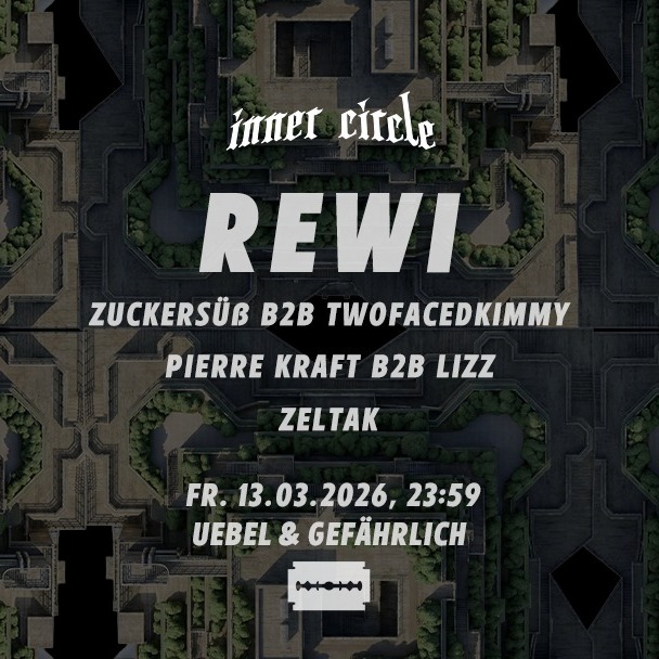 Inner Circle Techno pres. REWI, Zeltak, Lizz and more 