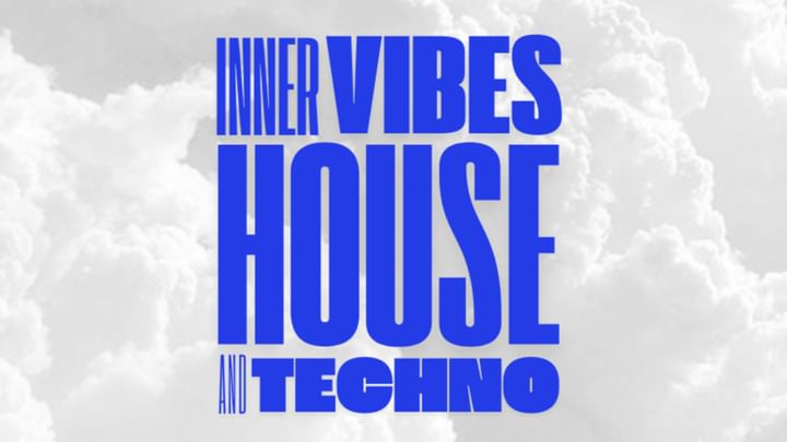 Cover for event: Inner Vibes House and Techno ✹ naèn