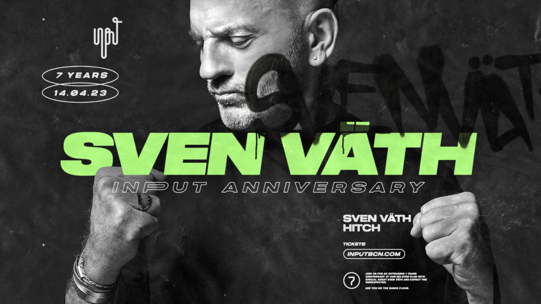INPUT 7th anniversary with SVEN VÄTH