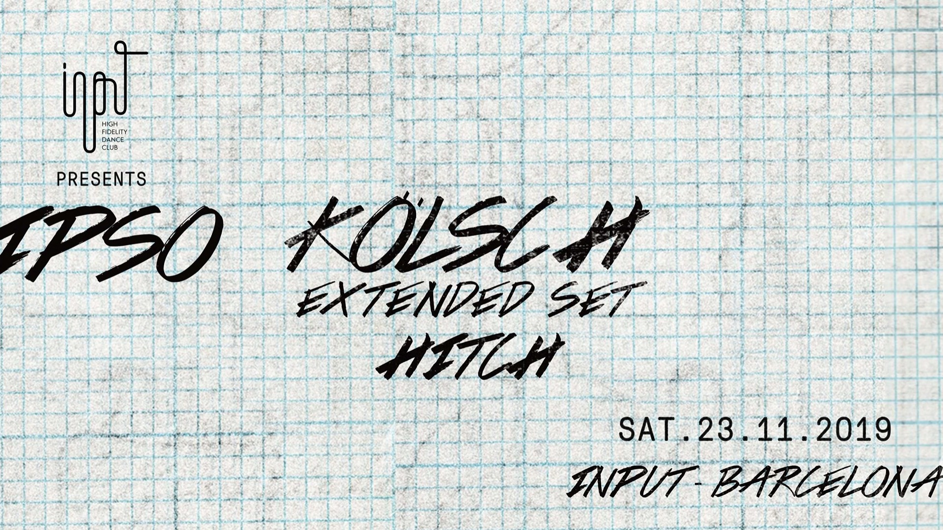 Input & Ipso presents Kölsch