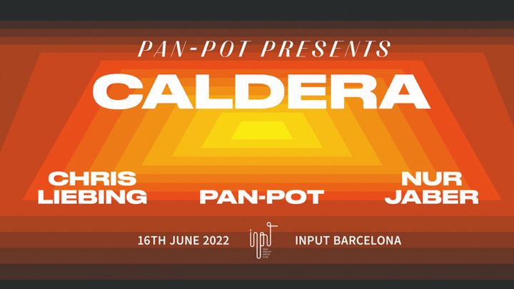 Cover for event: INPUT OFF WEEK. PAN-POT pres. Caldera at INPUT