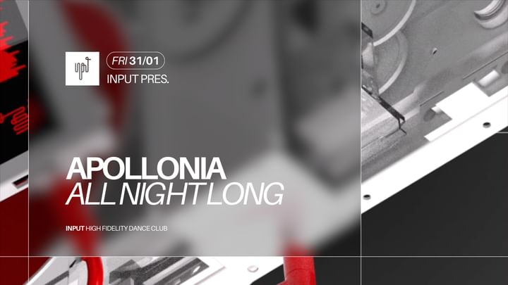 Cover for event: INPUT pres. APOLLONIA All Night Long