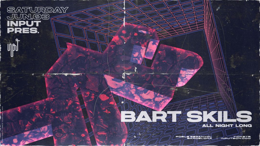 INPUT pres. BART SKILS - ALL NIGHT LONG-Eventplakat