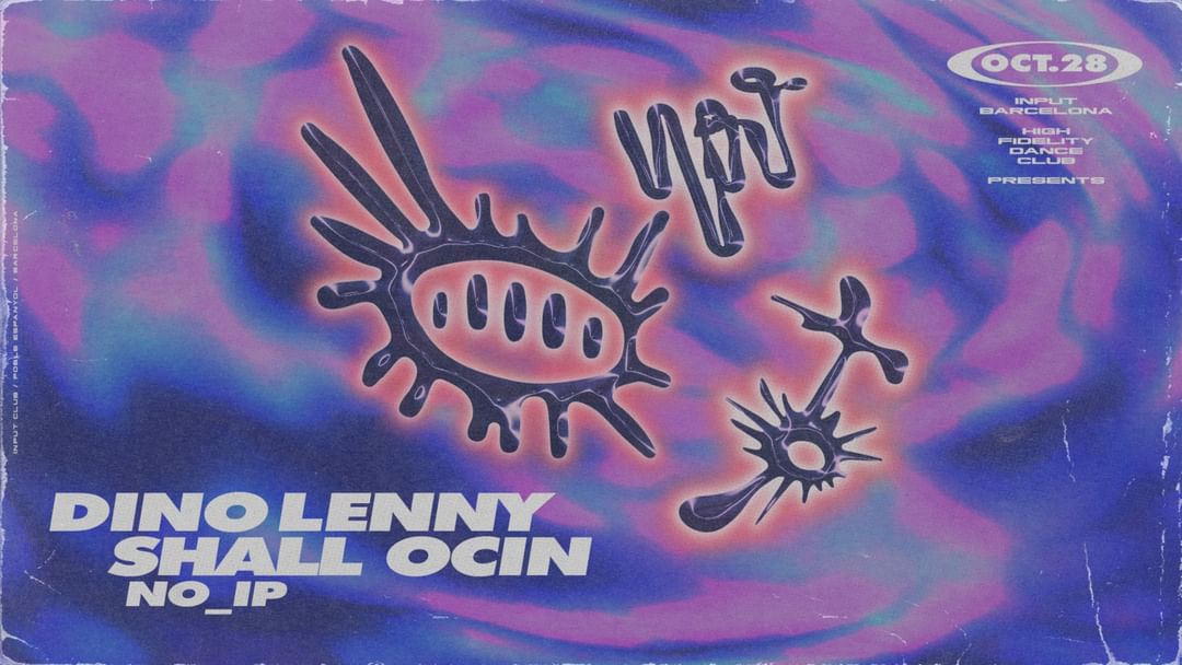 Cartel del evento INPUT pres. DINO LENNY & SHALL OCIN