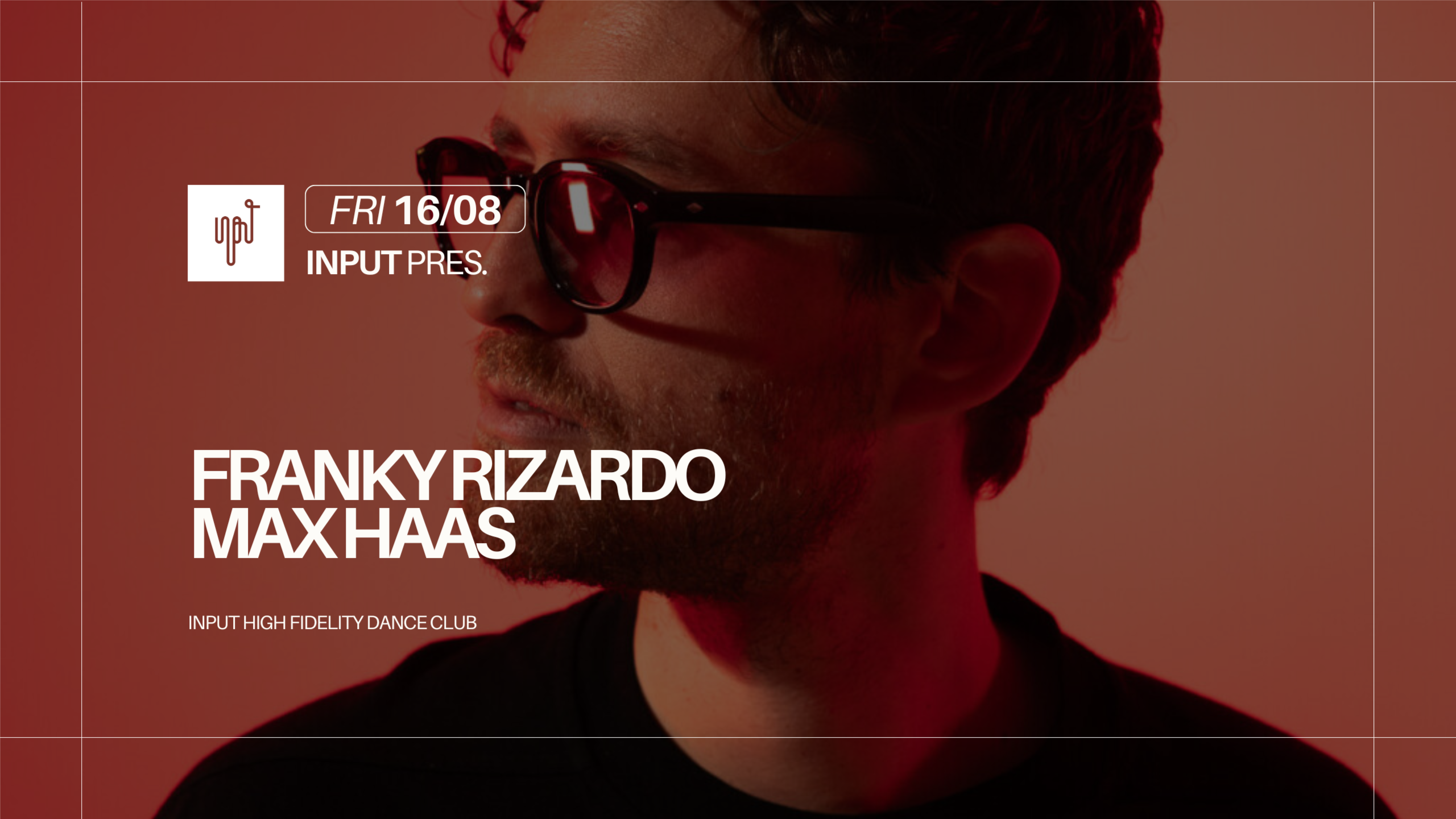 INPUT pres. FRANKY RIZARDO