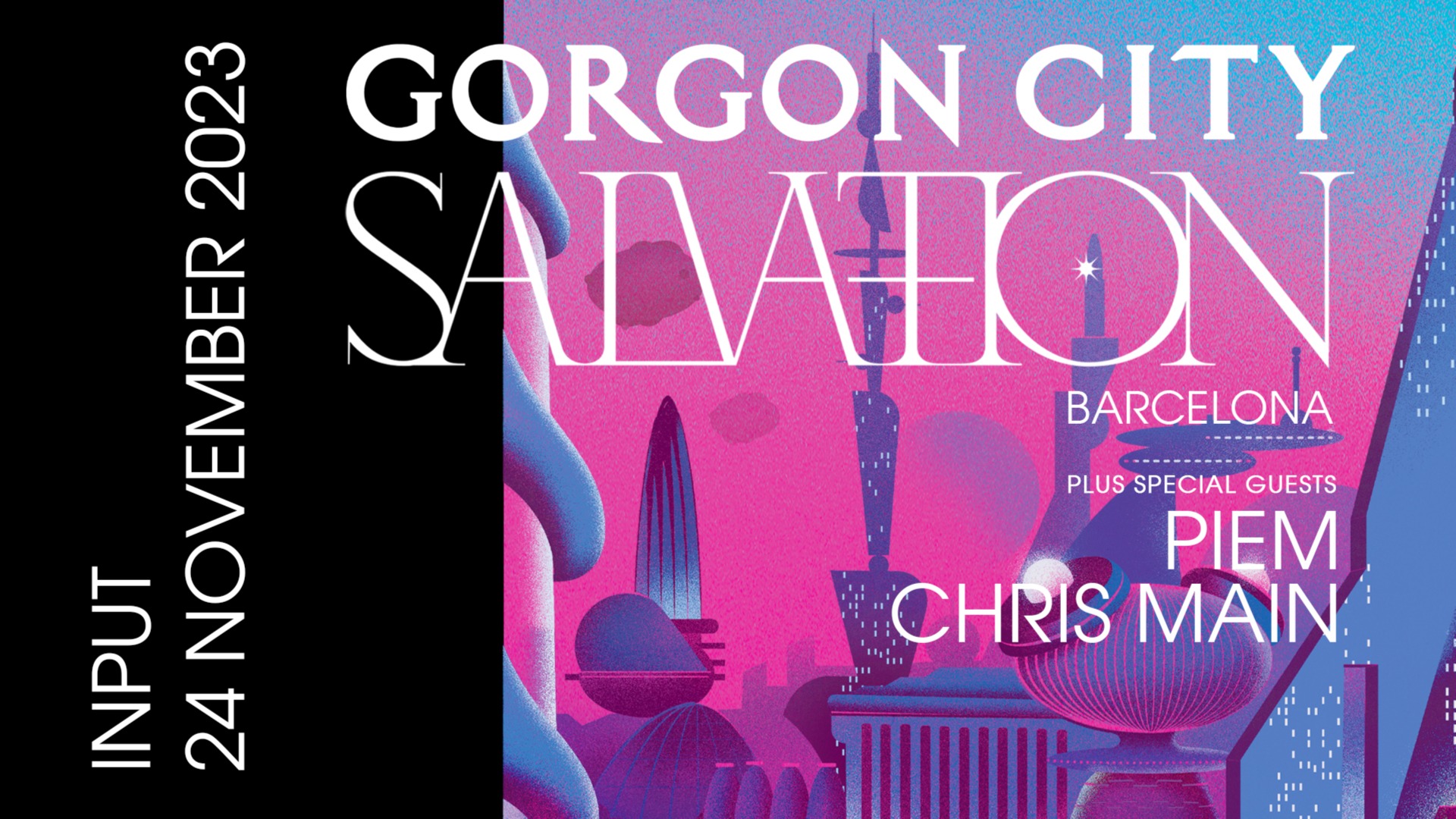 INPUT pres GORGON CITY