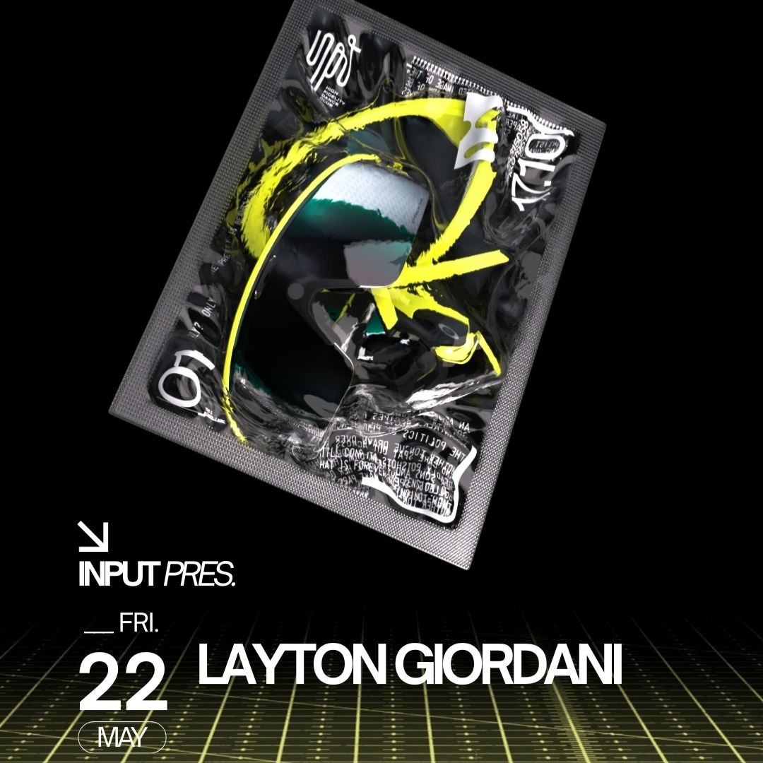 INPUT pres. LAYTON GIORDANI image