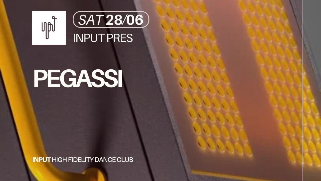Cartell de l'esdeveniment INPUT pres. PEGASSI