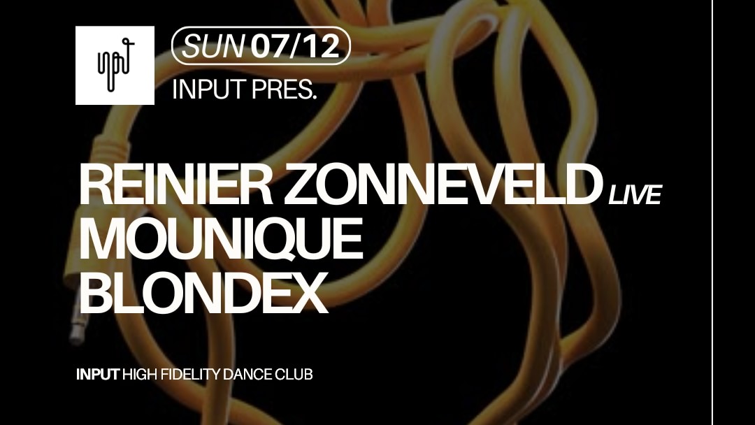 INPUT pres. REINIER ZONNEVELD live image