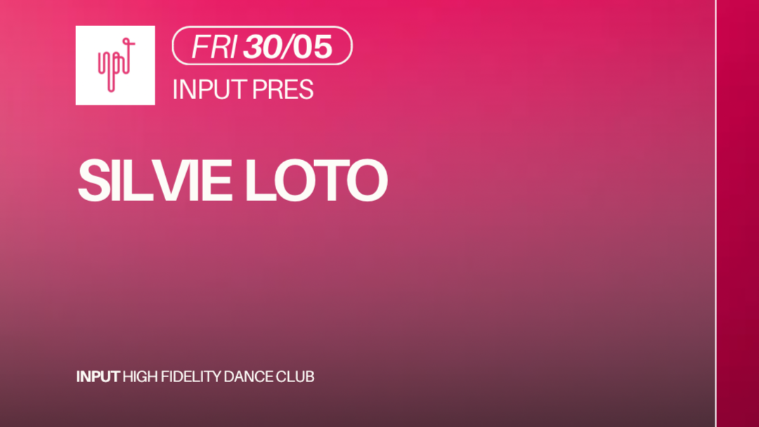 INPUT pres. SILVIE LOTO