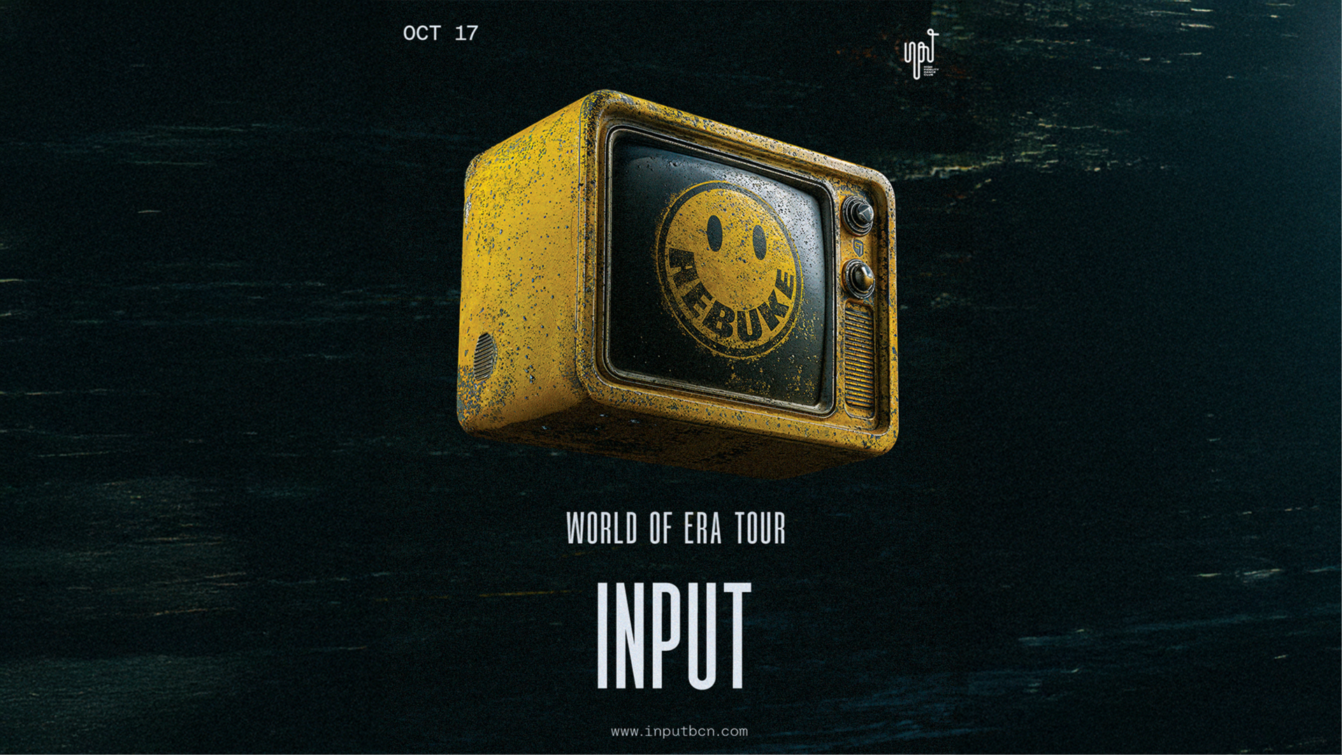 INPUT pres. World Of Era Tour by REBÜKE image
