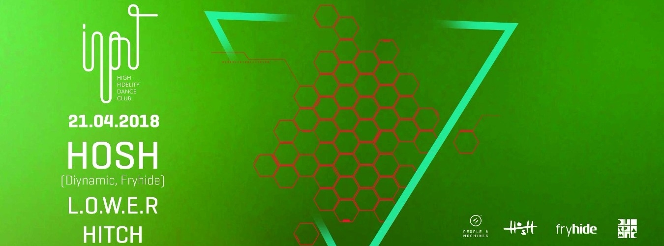 INPUT presents HOSH image