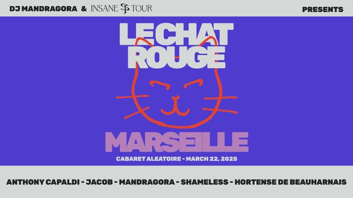 Cover for event: INSANE TOUR 2025 | MARSEILLE - Mandragora + Guests