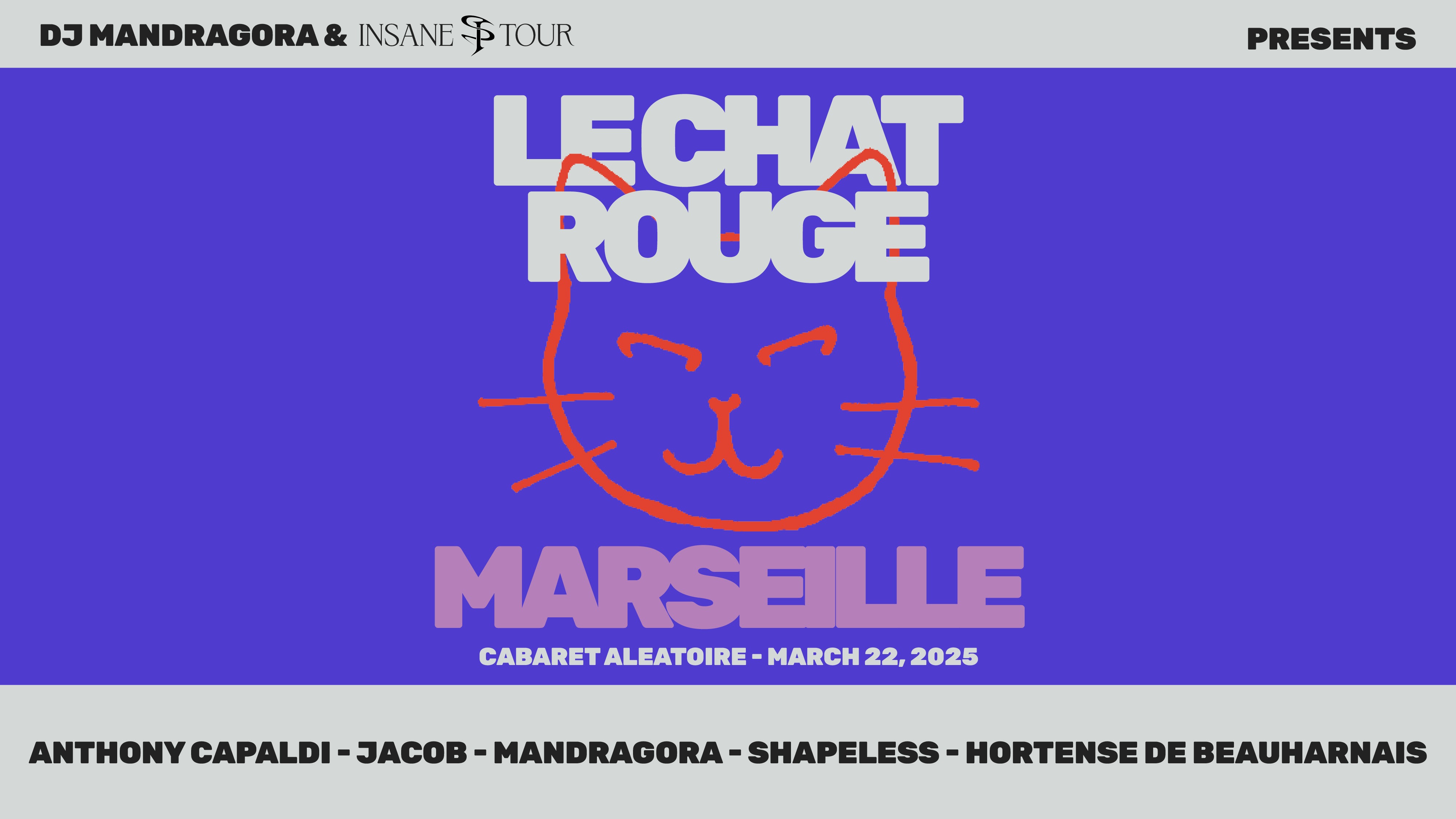 INSANE TOUR 2025 | MARSEILLE - Mandragora + Guests image