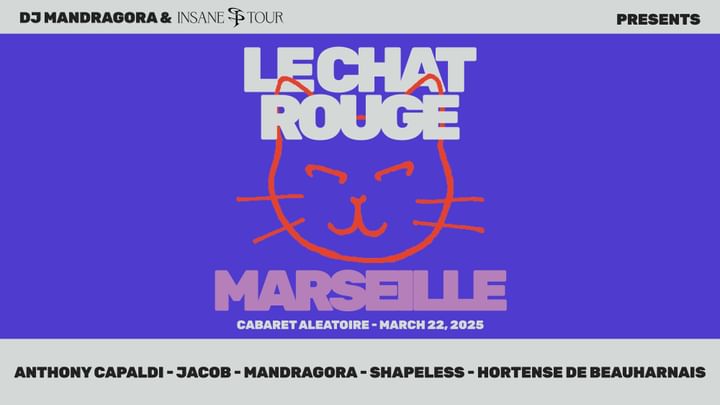 Cover for event: INSANE TOUR 2025 | MARSEILLE - Mandragora + Guests