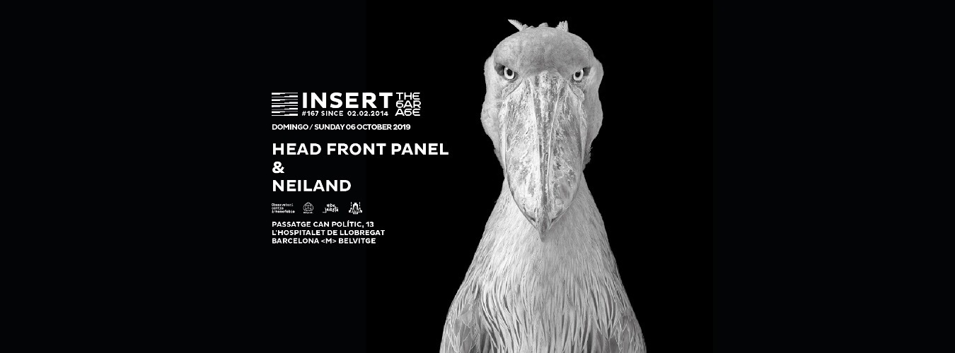 INSERT #167 pres. HEAD FRONT PANEL & NEILAND [The Garage of Bass Valley] image