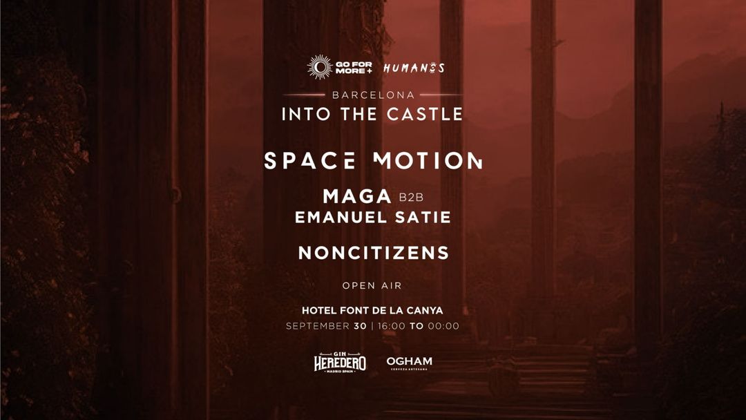 Copertina evento Into the Castle - Space Motion - By Humanos & Go for More