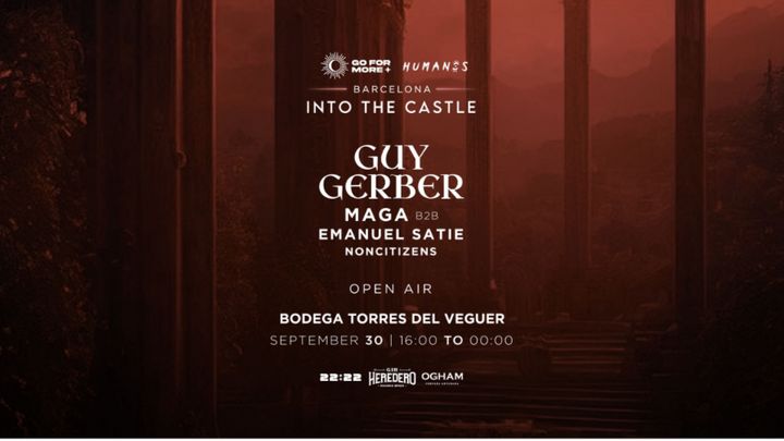 Cover for event: Into the Castle - GUY GERBER - By Humanos & Go for More