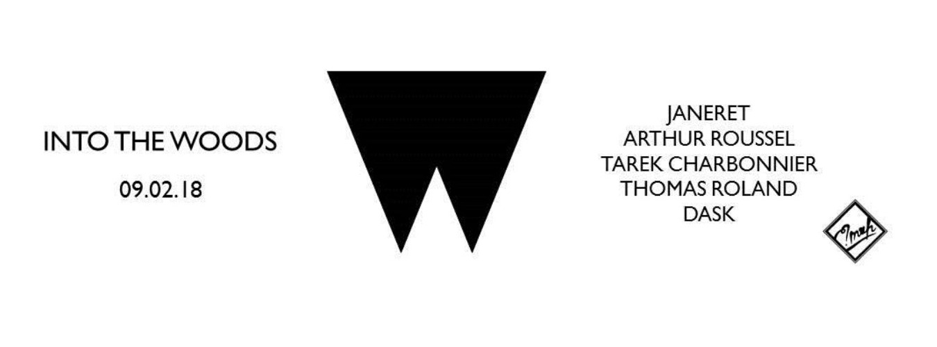 Into the Woods Montpellier w/ Janeret + After Party image