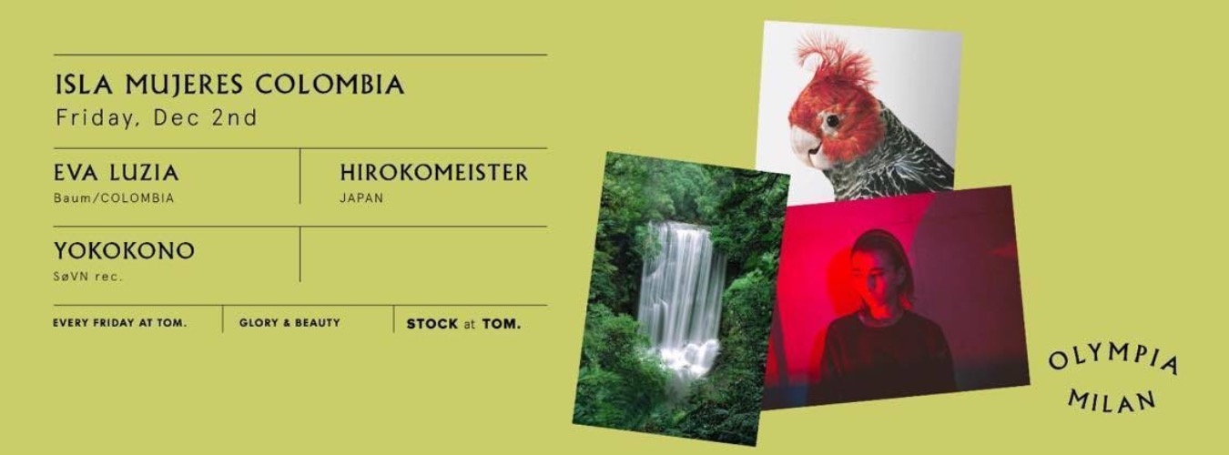 Isla Mujeres Colombia | EVA LUZIA + HIROKOMEISTER + YOKOKONO image