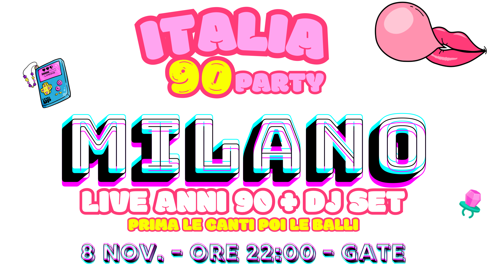 ITALIA 90 PARTY MILANO | LIVE + DJ SET | GATE 08/11