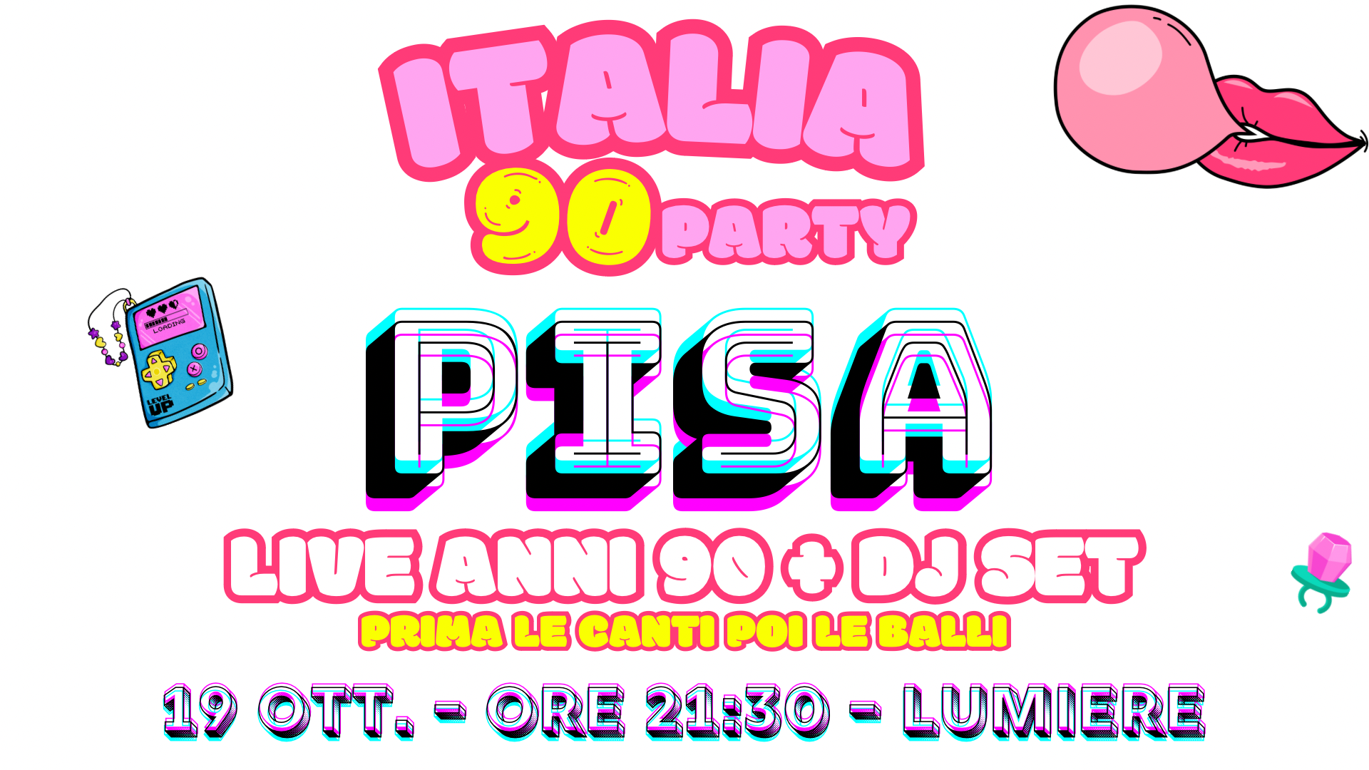 ITALIA 90 PARTY PISA | LIVE + DJ SET | LUMIERE 19 OTTOBRE