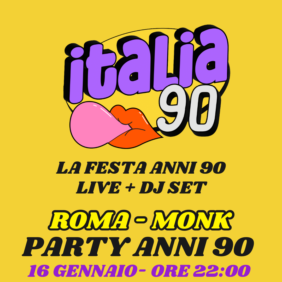 ITALIA 90 PARTY ROMA | LIVE + DJ SET | MONK | 16 GENNAIO ORE 22:00 image