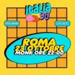 ITALIA 90 PARTY ROMA | LIVE + DJ SET | MONK | 23 OTTOBRE | ORE 22:00 image