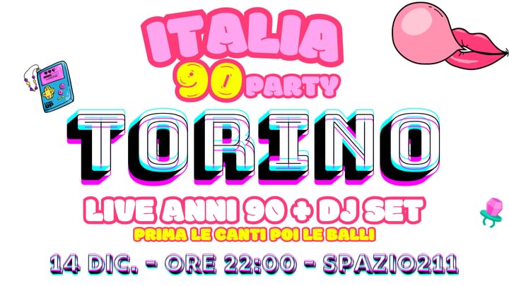 Cover for event: ITALIA 90 PARTY TORINO | LIVE + DJ SET | SPAZIO211 | 14/12