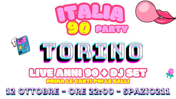 Cover for event: ITALIA 90 PARTY TORINO | LIVE + DJ SET | SPAZIO211