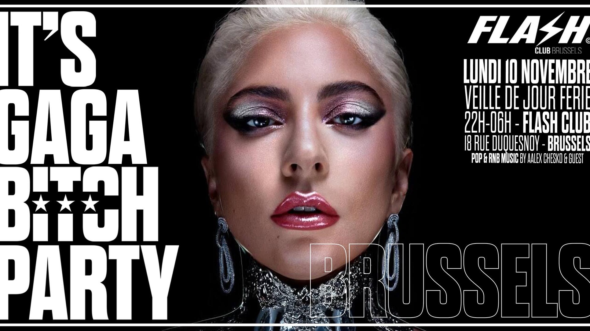 It's GAGA B*TCH PARTY ! - Lundi 10.11 veille de jour férié - FLASH BRUSSELS  image