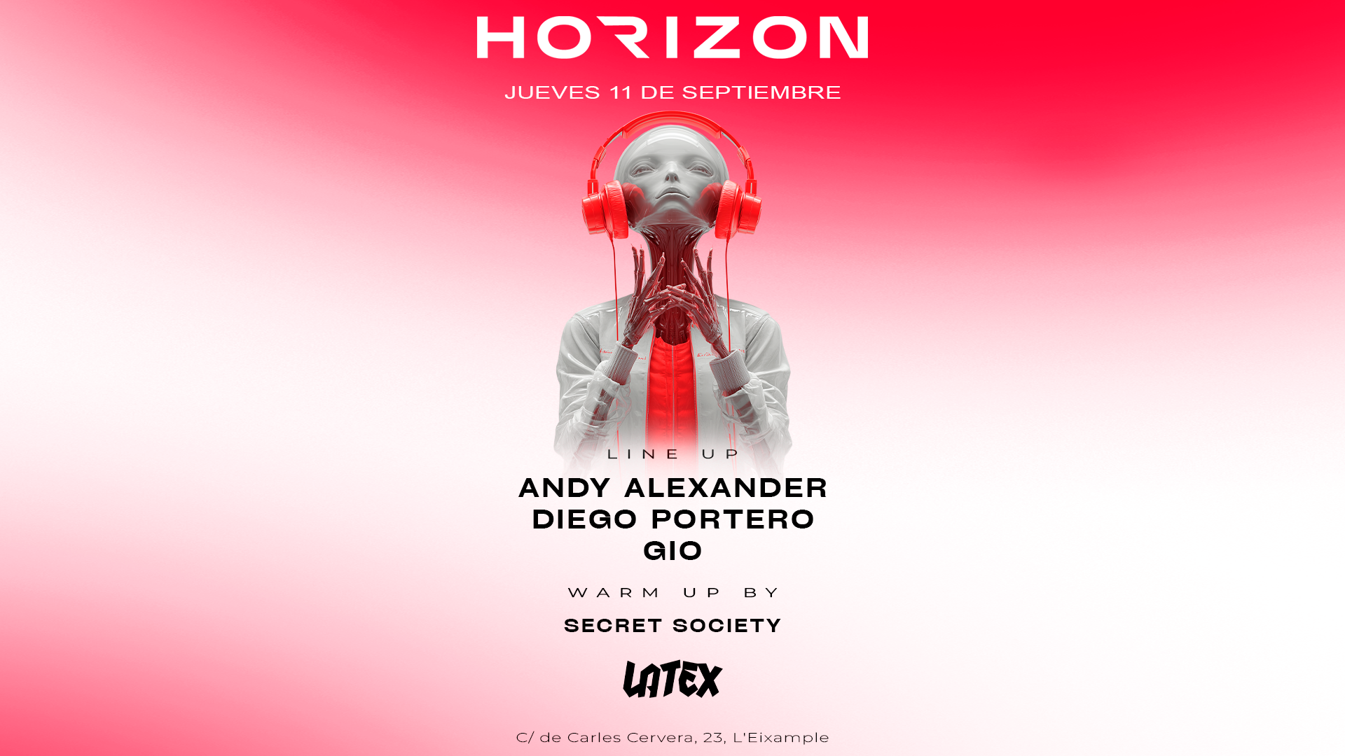 J11/09 // HORIZON: ANDY ALEXANDER	+ DIEGO PORTERO + GIO + SECRET SOCIETY en LATEX image