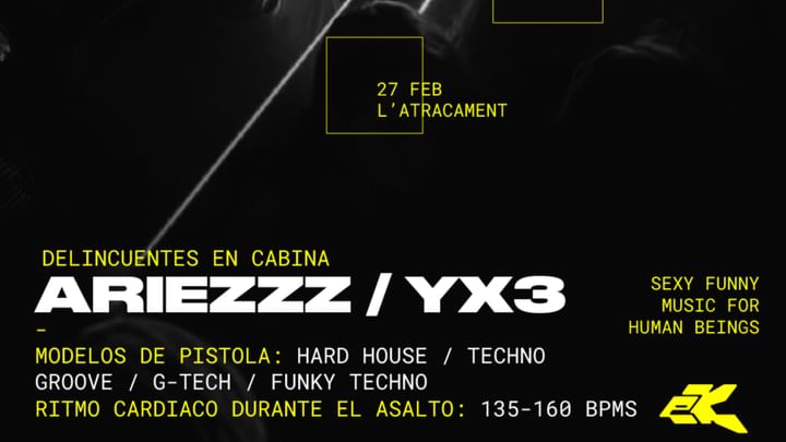 Cover for event: J27/02 // POST PARTY L'ATRACAMENT: YX3 + ARIEZZZ by ECLECTIKA en LATEX