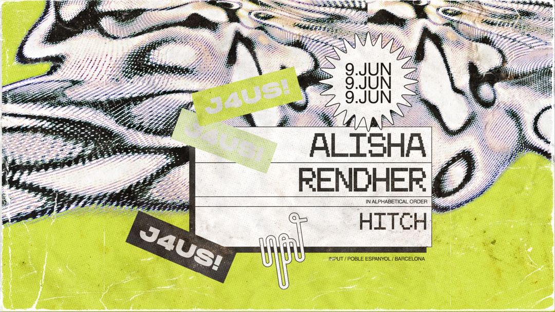 Cartell de l'esdeveniment J4US pres ALISHA & RENDHER