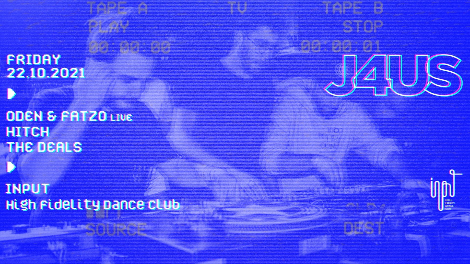 J4US pres. ODEN & FATZO (LIVE)