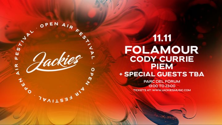 Cover for event: JACKIES Festival with Folamour & Cody Currie at Parc Del Forum