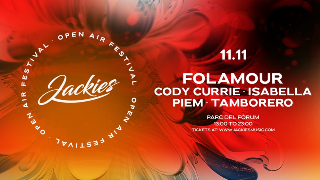 Copertina evento JACKIES Festival with Folamour & Cody Currie at Parc Del Forum