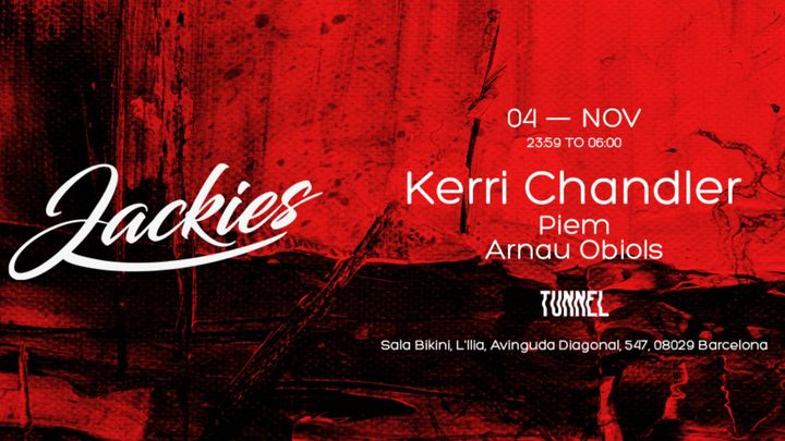 Cover for event: JACKIES pres: Kerri Chandler at Tunnel