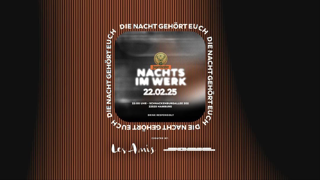 Cartell de l'esdeveniment JÄGERMEISTER NACHTS IM WERK - ABENDKASSE AB 22 UHR VOR ORT