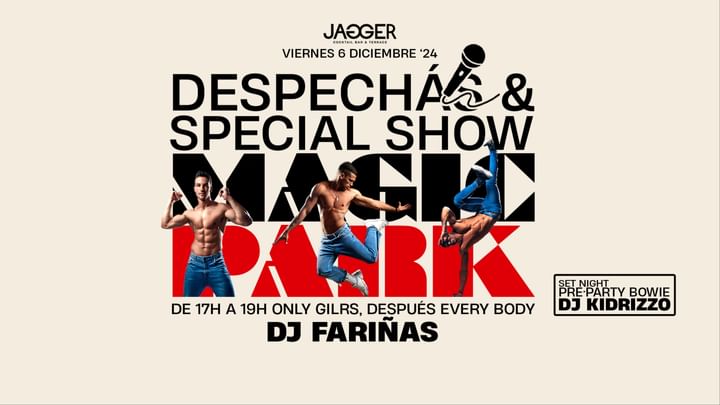 Cover for event: Jagger Club - Despechadás & special show Magic Park