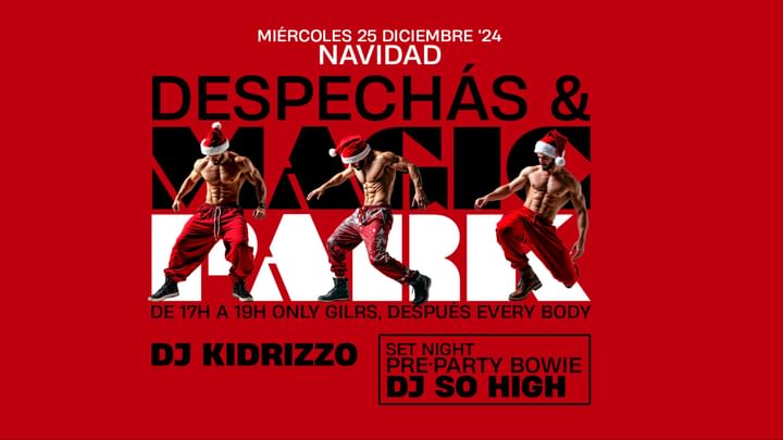 Cover for event: Jagger Club - NAVIDAD con Despechádas & Magic Park