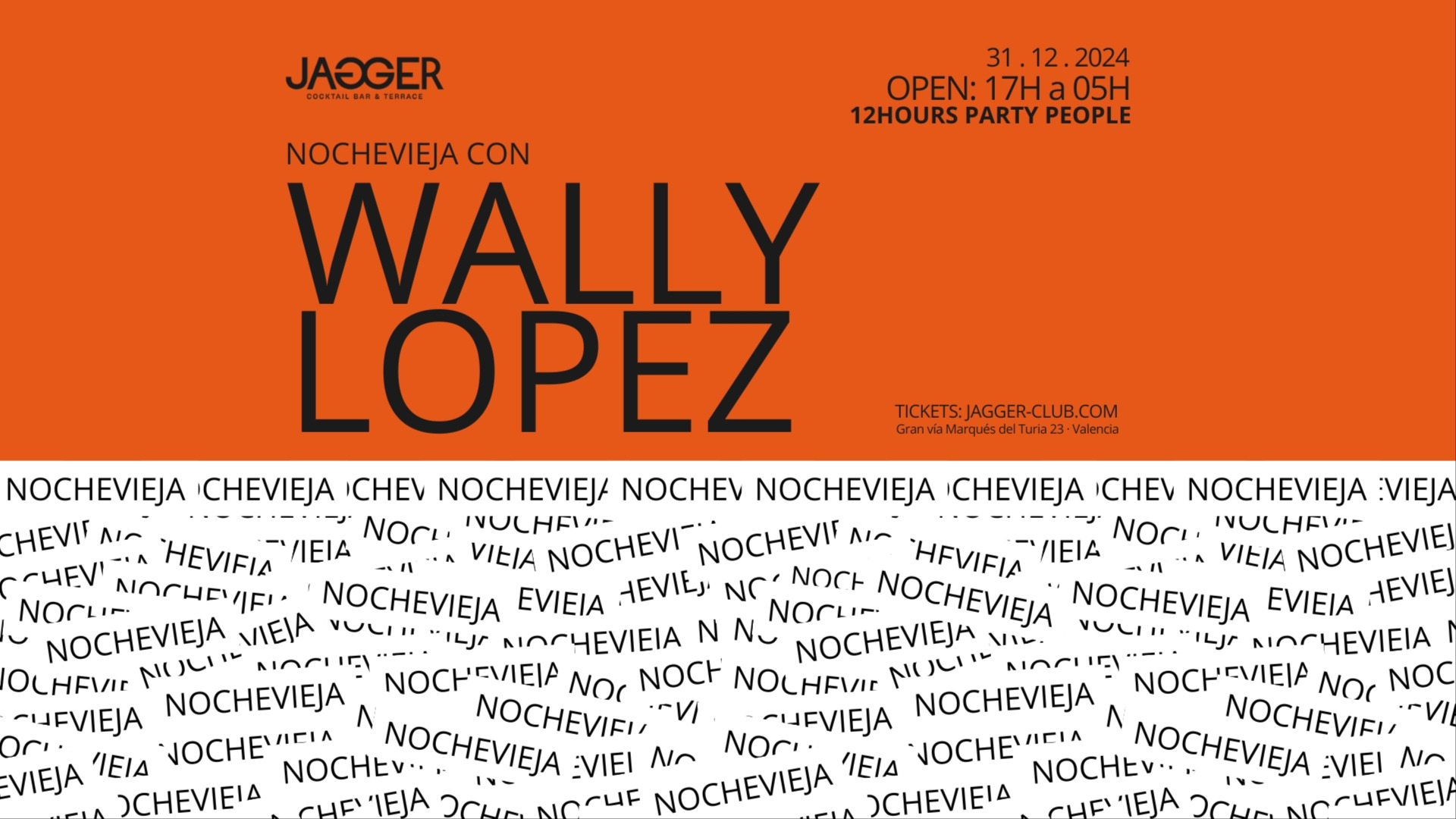 Jagger Club - TARDE/NOCHEVIEJA con Wally López image