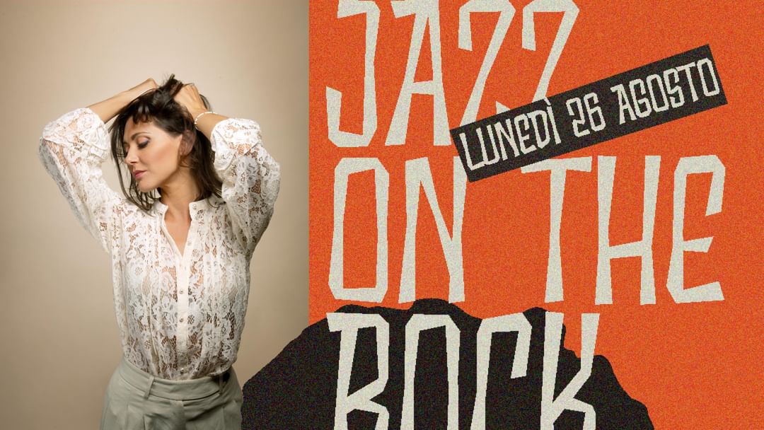 Jazz on the Rock @ Simona Molinari event cover