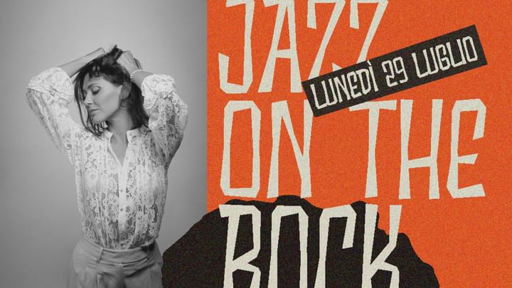 Cover for event: Jazz on the Rock @ Simona Molinari