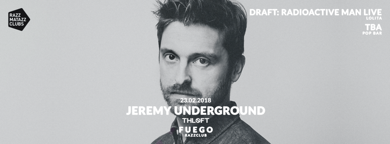 Jeremy Underground @ The Loft & Fuego @ Razzclub image