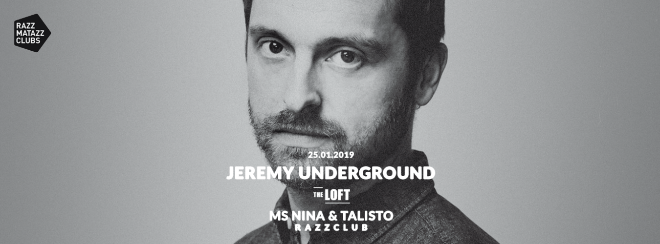 Jeremy Underground @ The Loft & Fuego w/ Ms Nina @ Razzclub image
