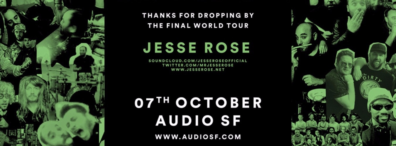 Jesse Rose Final Tour