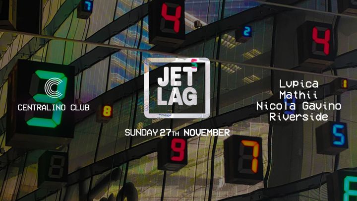 Cover for event: JET LAG Episode #4