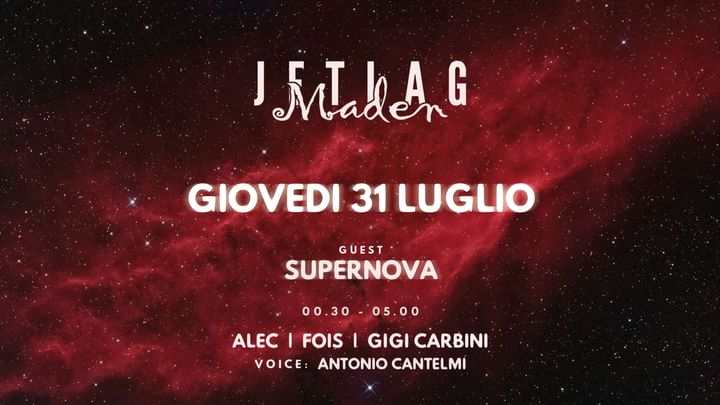 Cover for event: JETLAG w/ Supernova | Maden Club