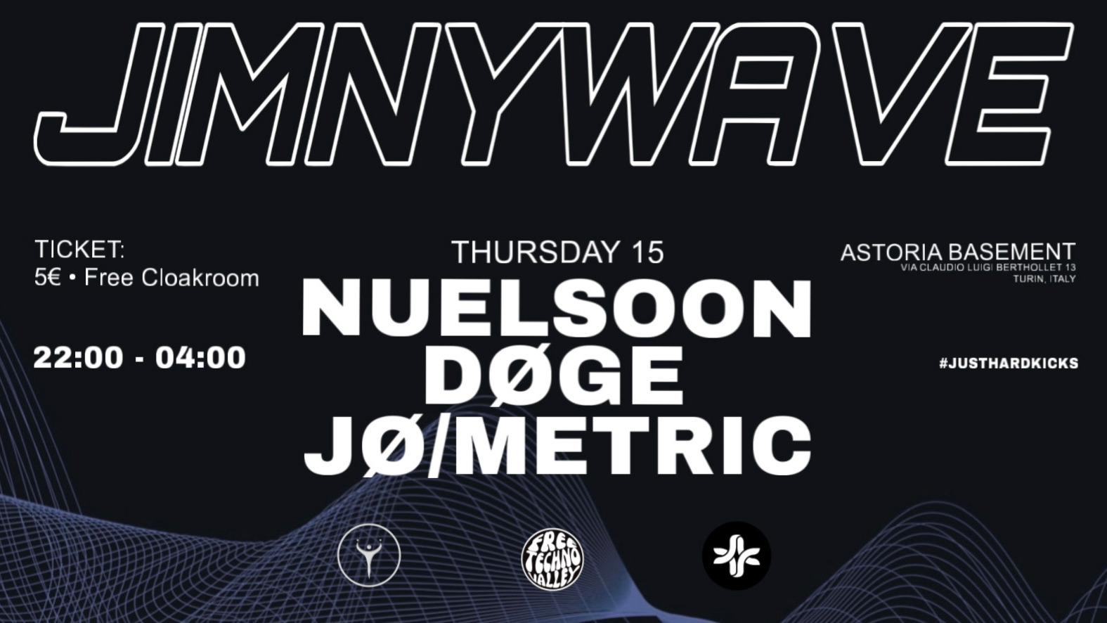 JIMNY WAVE: NUELSOON, DØGE,  JØ//METRIC at Astoria  image